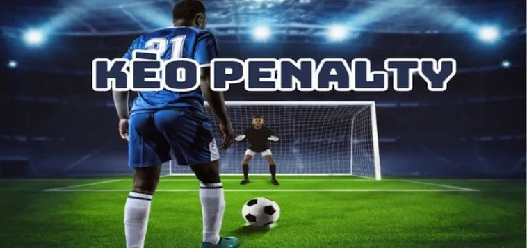 Kèo Penalty Tại NowGoal Phân Tích Tình Huống Đặc Biệt Và Dự Đoán Cực Kỳ Kịch Tính